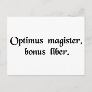 The best teacher is a good book. postcard