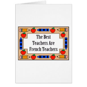 The Best Teachers Are French Teachers Cards