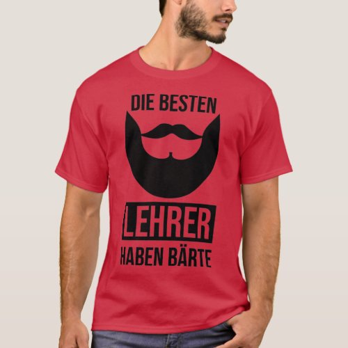 The best teachers have beards 1 T_Shirt