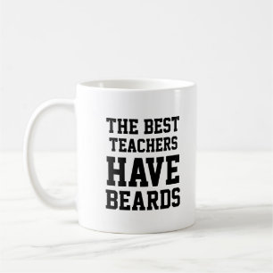 The Best Teachers Have Beards Coffee Mug
