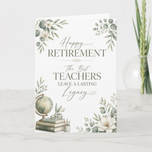 The Best Teachers Leave A Lasting Legacy Card