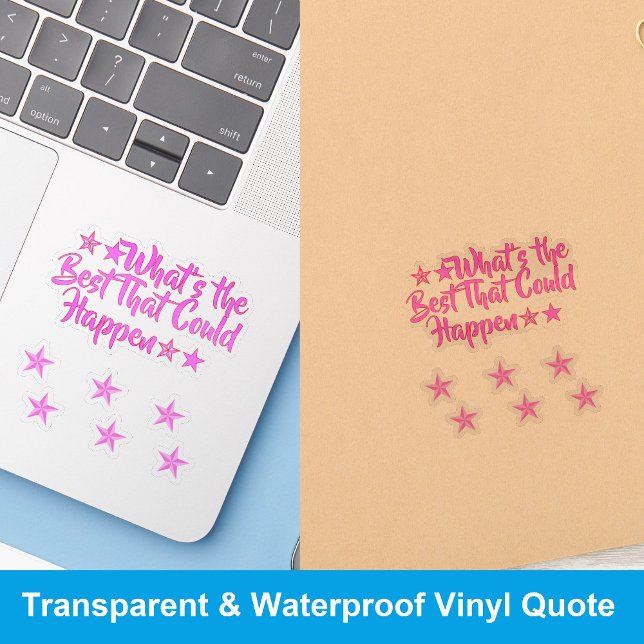 The Best That Could Happen | Positive Meme Girl Sticker (What's the Best That Could Happen Stickers)