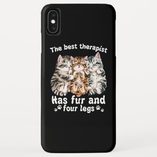 The Best Therapist Has Fur And Four Legs iPhone XS Max Case