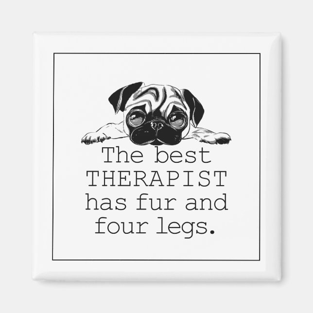 The Best Therapist Has Fur and Four Legs Magnet (Front)
