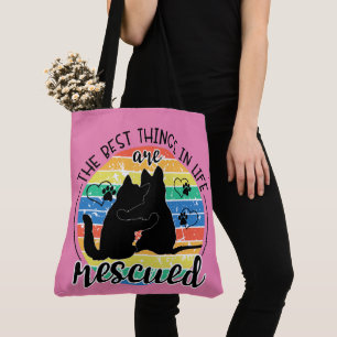 The Best Things In Life Are Rescued Pet Tote Bag