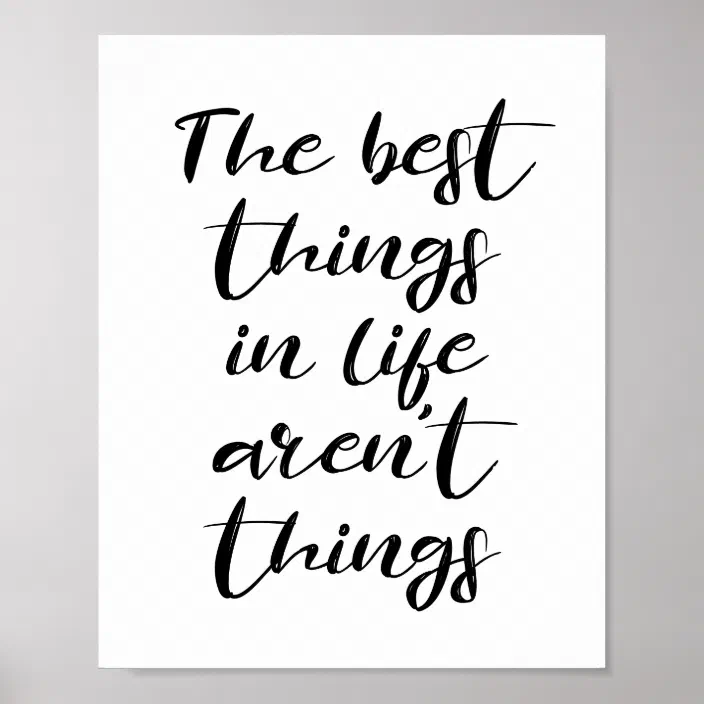 The Best Things in Life.. School Classroom Inspirational POSTER Aren't Things