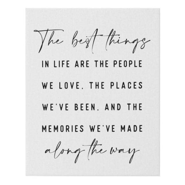 The Best Things In Life Beautiful Quote Faux Canvas Print (Front)