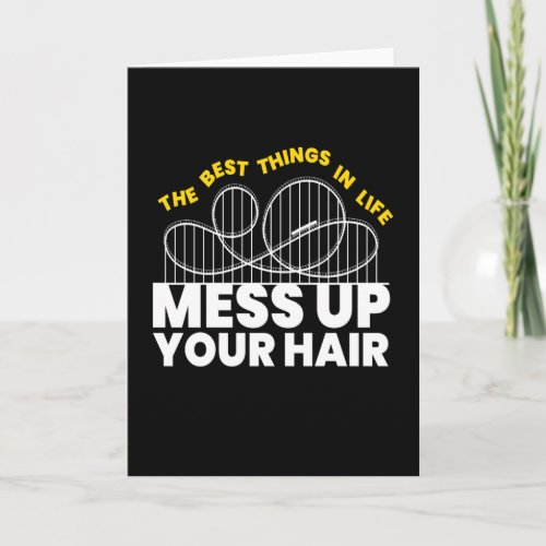 The Best Things In Life Rollercoaster Card