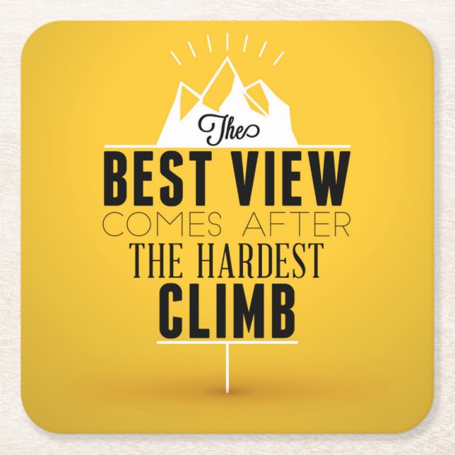 The Best View Comes After The Hardest Climb Square Paper Coaster (Front)