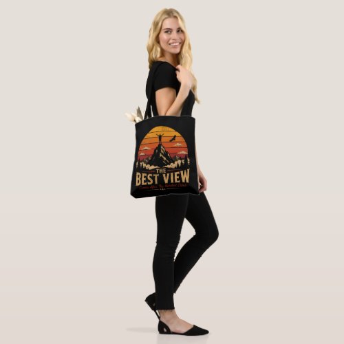 The Best View Comes After the Hardest Tote Bag