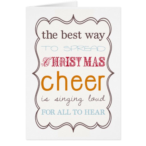 The Best Way to Spread Christmas Cheer Card | Zazzle