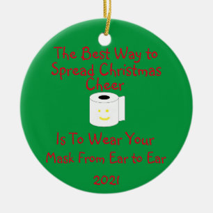 The Best Way to Spread Christmas Cheer Ceramic Orn Ceramic Ornament