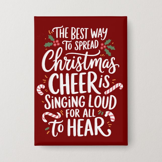 The Best Way To Spread Christmas Cheer Elf Xmas Button (Front)