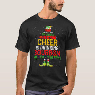 The Best Way to Spread Christmas Cheer is Drinking T-Shirt