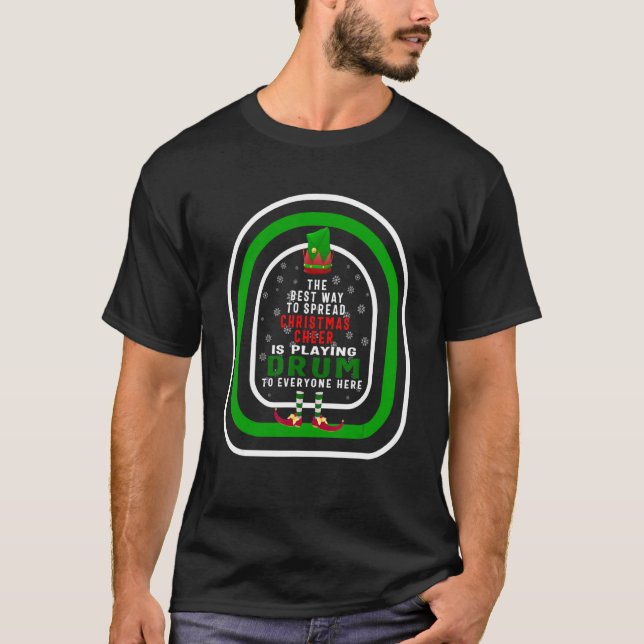 The Best Way To Spread Christmas Cheer Is Playing  T-Shirt (Front)
