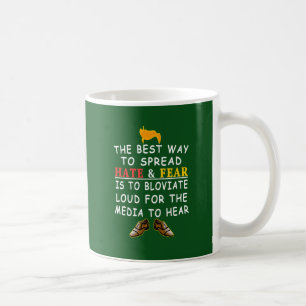 The Best Way to Spread Hate and Funny LOLs Coffee Mug