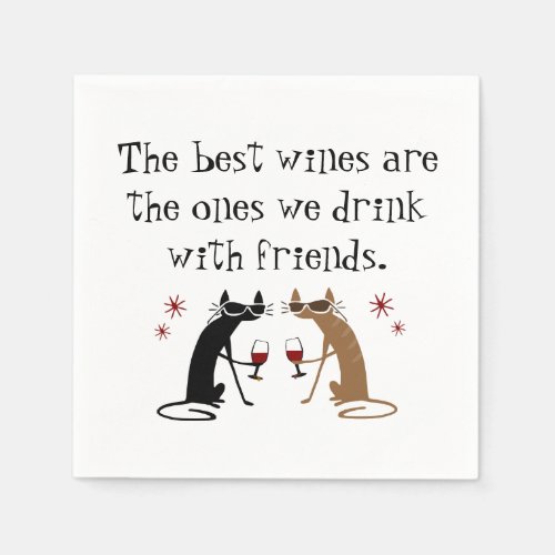 The Best Wines We Drink With Friends Napkins