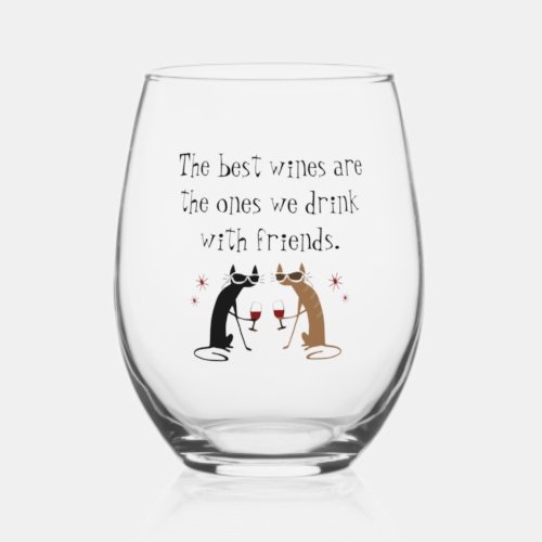 The Best Wines We Drink With Friends Stemless Wine Glass