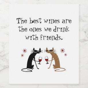 The Best Wines We Drink With Friends Wine Label