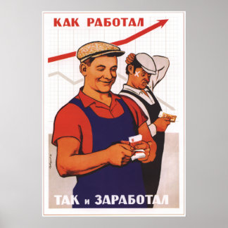 The Better You Worked the More You Will Get Paid Poster