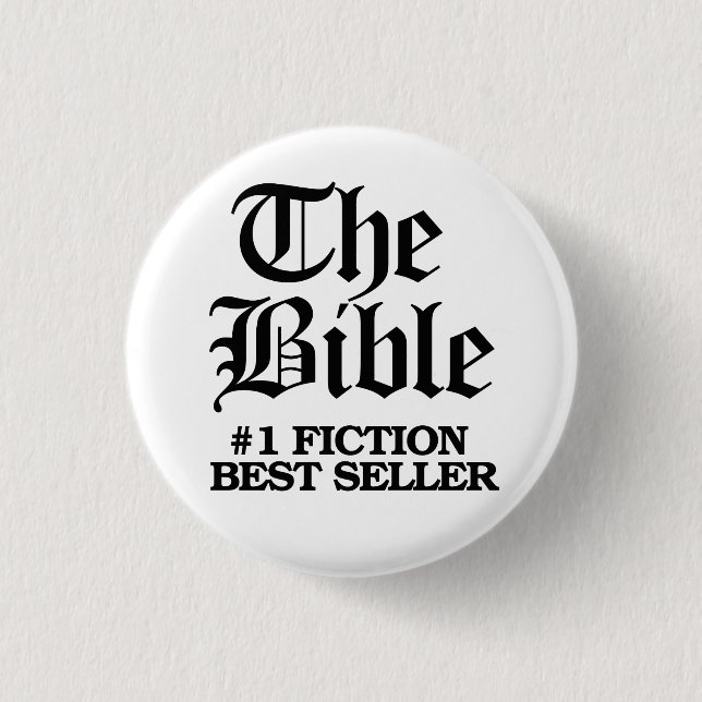 The Bible: #1 Fiction Best Seller Button (Front)
