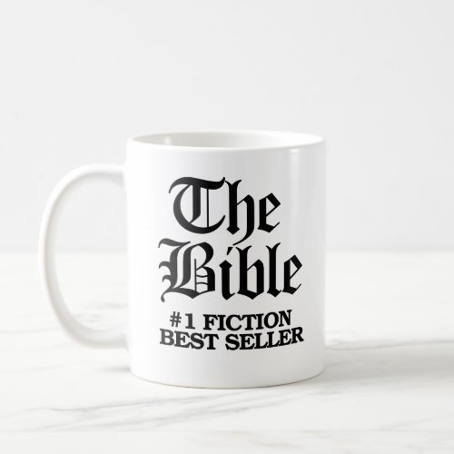 The Bible 1 Fiction Best Seller Coffee Mug