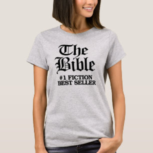 THE BIBLE: #1 FICTION BEST SELLER T-Shirt