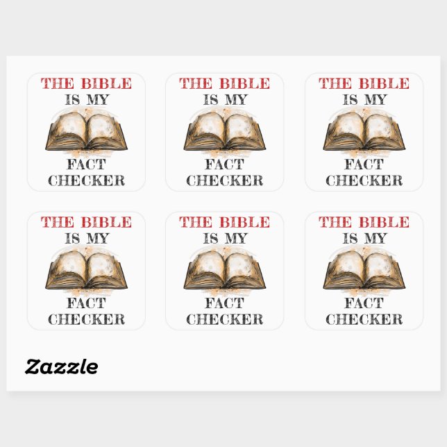 The Bible is My Fact Checker: Christian Faith   Square Sticker (Sheet)