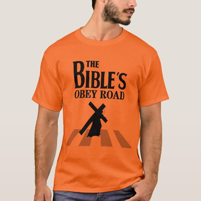 The Bible's Obey Road T-shirt (Front)