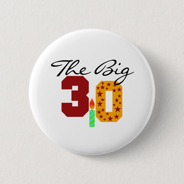 The Big 3-0 Pinback Button (Front)