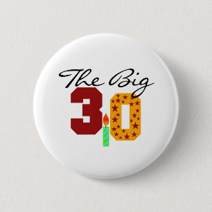 The Big 3-0 Pinback Button