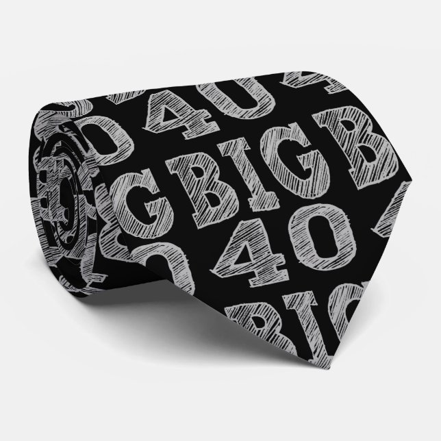 The BIG 40 Fortieth Birthday Neck Tie (Rolled)