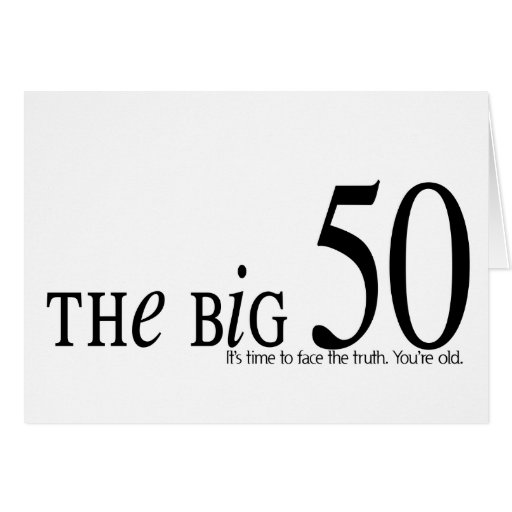 THE BIG 50 BIRTHDAY CARD | Zazzle