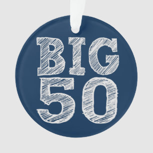 The BIG 50 Fiftieth Birthday Ornament