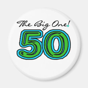 The Big 5-0 Magnet
