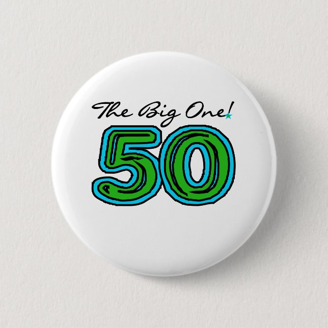 The Big 5-0 Pinback Button (Front)