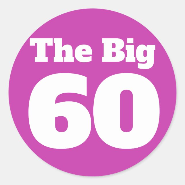 The Big 60 Purple Birthday Classic Round Sticker (Front)