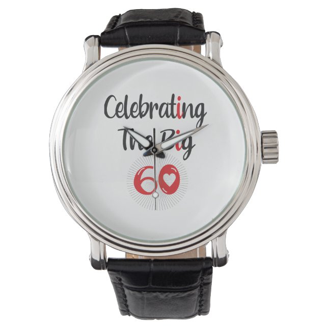 The Big 60 Watch (Front)