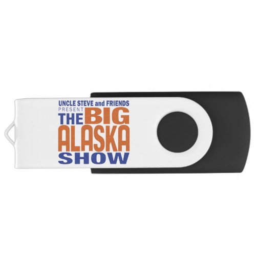 The Big Alaska Show Flash Drive