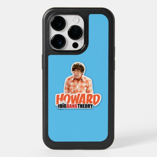 The Big Bang Theory  Howard OtterBox iPhone 14 Pro Case