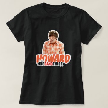The Big Bang Theory | Howard T-Shirt