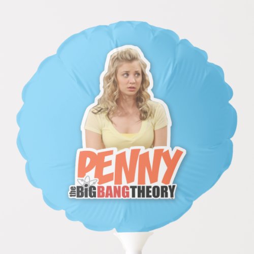 The Big Bang Theory  Penny Balloon