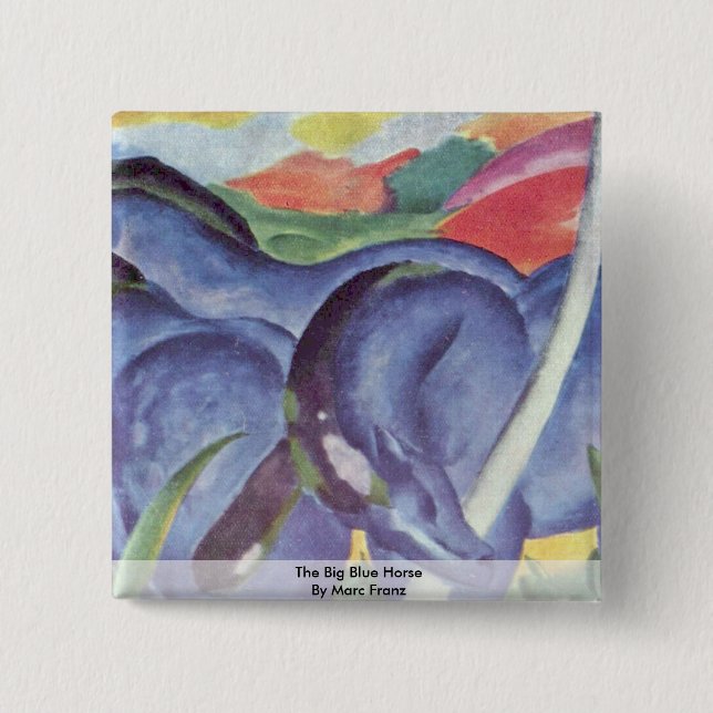 The Big Blue Horse By Marc Franz Pinback Button (Front)