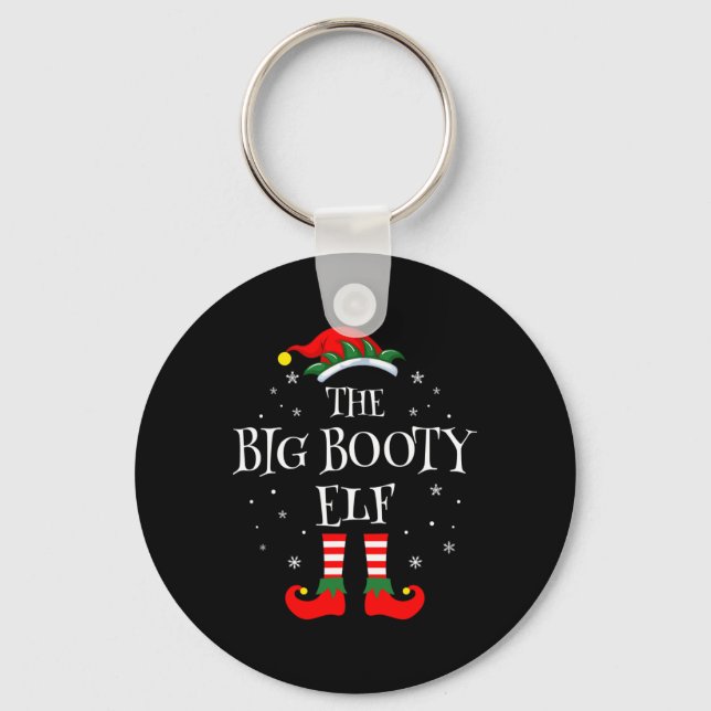 The Big Booty Elf Christmas Family Matching Group  Keychain (Front)