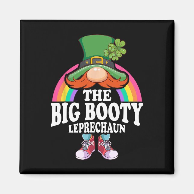The Big Booty Leprechaun St Patricks Day Costume  Magnet (Front)