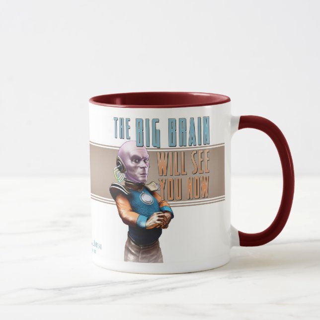 The Big Brain Will See You Now Mug (Right)