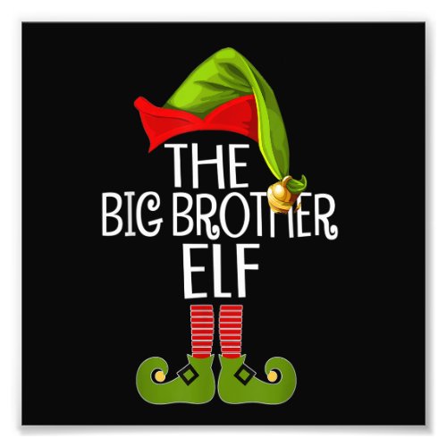 The Big Brother Elf Family Matching Group Funny Ch Photo Print