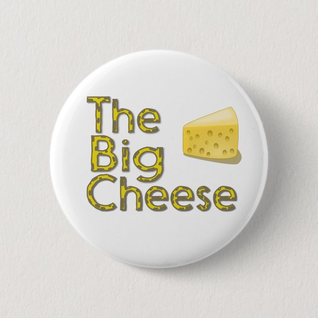 The Big Cheese Button (Front)