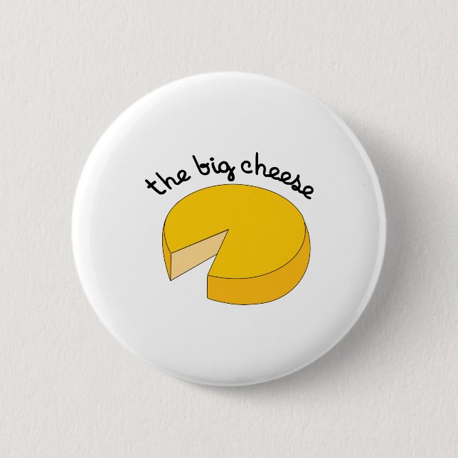 The Big Cheese Button (Front)