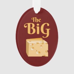 The Big Cheese Ornament